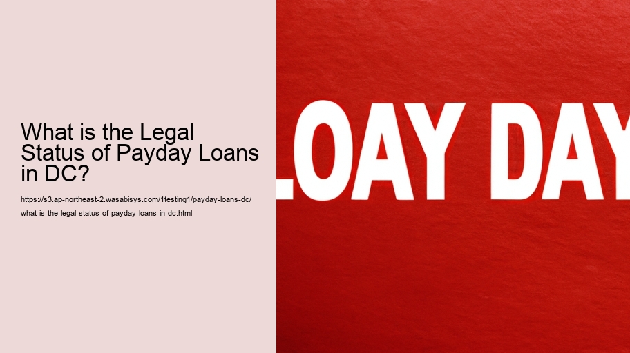 What is the Legal Status of Payday Loans in DC?