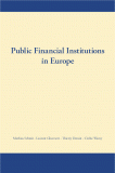 Public Financial Institutions in Europe